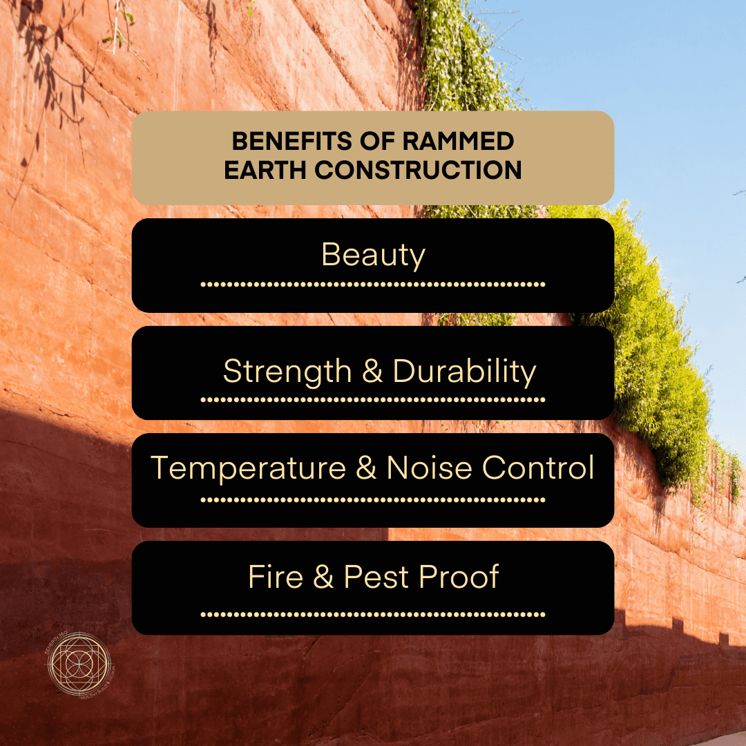 Benefits of Rammed Earth Construction